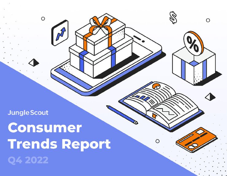 2022Q4消费者趋势研究报告-JungleScout-202212.pdf 2022Q4消费者趋势研究报告-JungleScout-202212.pdf