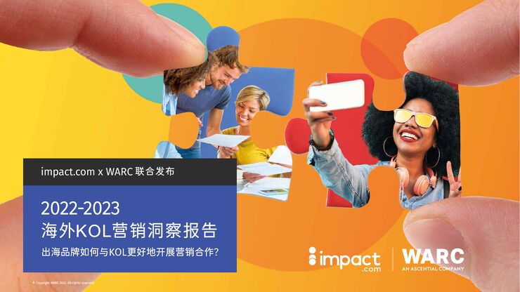 ImpactParTech:2022-2023海外KOL营销洞察报告.pdf ImpactParTech:2022-2023海外KOL营销洞察报告.pdf