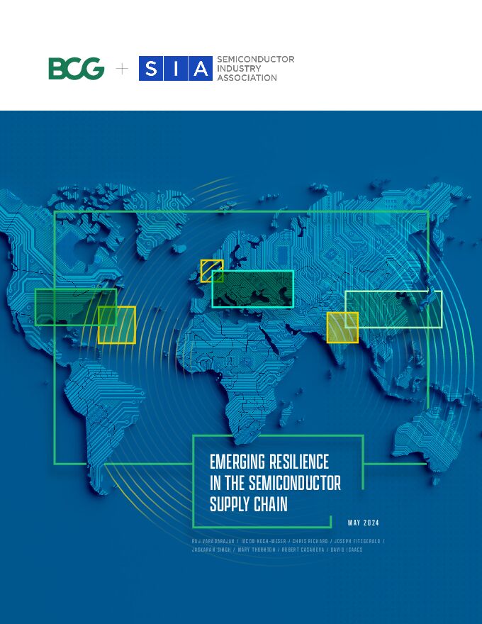 半导体供应链中新兴的弹性-BCG&SIA-2024.5-38页.pdf 半导体供应链中新兴的弹性-BCG&SIA-2024.5-38页.pdf
