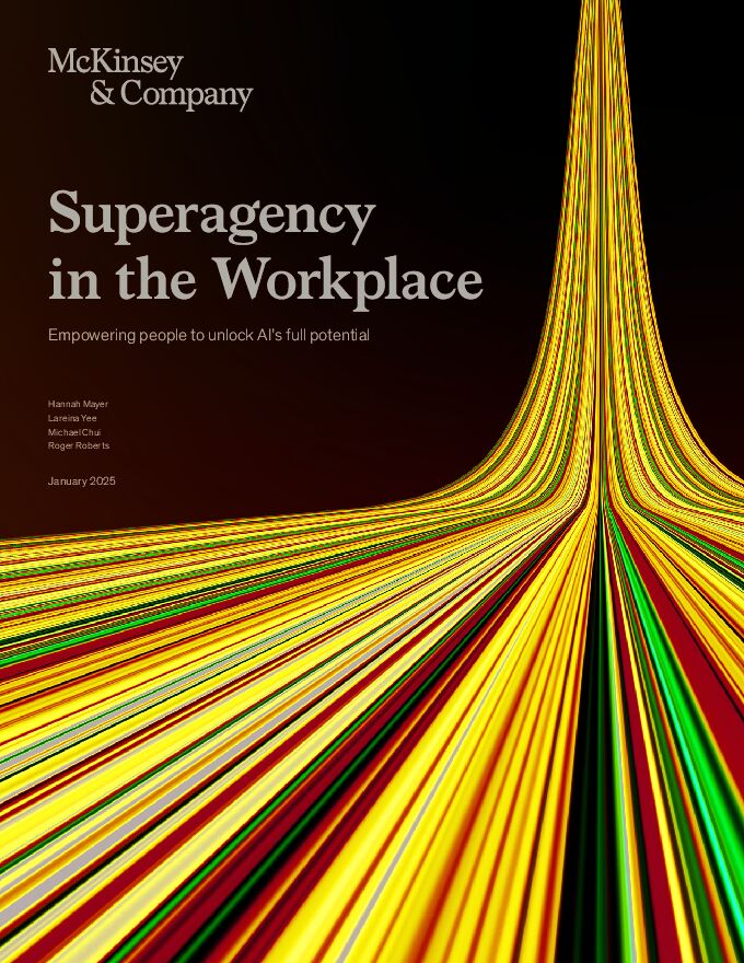 superagency-in-the-workplace-empowering-people-to-unlock-ais-full-potential-v4.pdf superagency-in-the-workplace-empowering-people-to-unlock-ais-full-potential-v4.pdf
