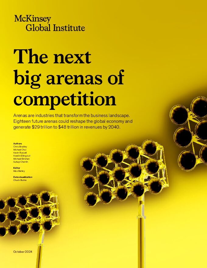 麦肯锡：下一个巨型竞技场：2040年达到29-48万亿美元的18个行业 英文.pdf