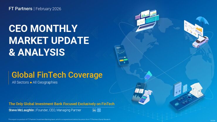 2026年2月金融科技：CEO全球报告与分析 - FT Partners