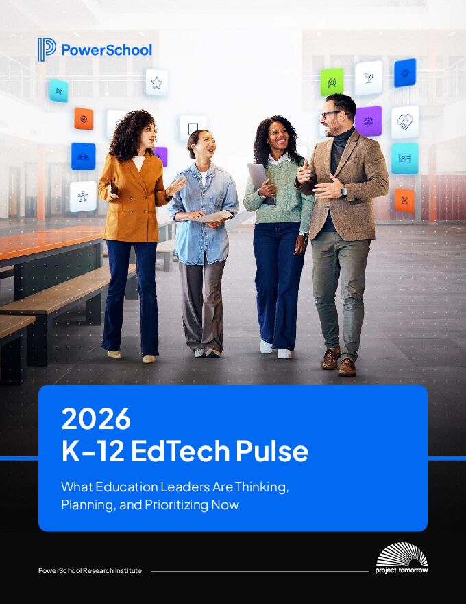 2026年K-12教育科技脉搏报告当前教育管理者的思考方向规划布局与工作重点.pdf